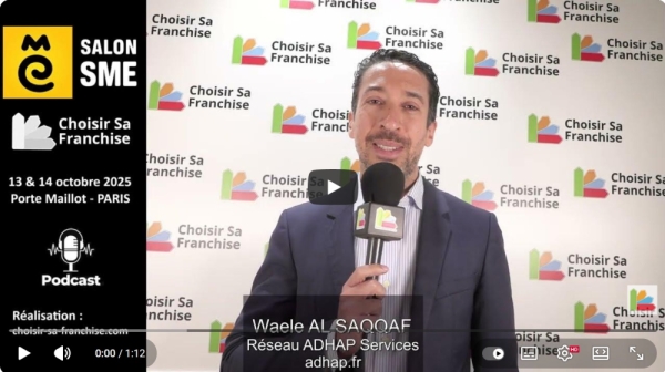Découvrez la franchise ADHAP Services (4K) - Interview SME 2025 Découvrez la franchise ADHAP Services (4K) - Interview SME 2025